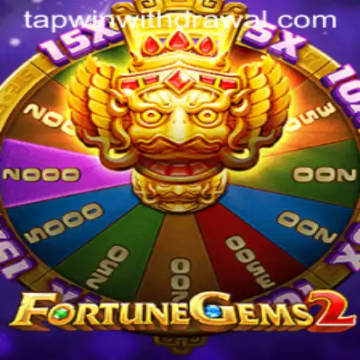 The Enchanting World of FortuneGems2: Dive into the Game with TAPWIN