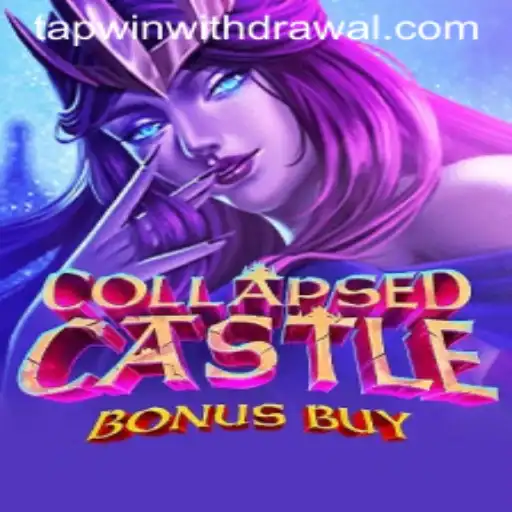 Exploring the Thrills of CollapsedCastleBonusBuy with TAPWIN